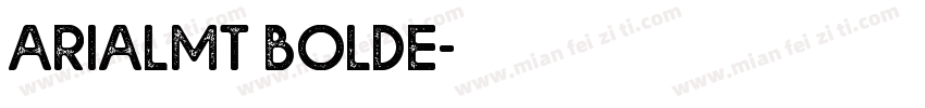 ArialMT Bolde字体转换